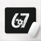 67 Fußball Sechs Sieben 6 7 Meme 67 _3  Mousepad (Mit Mouse)
