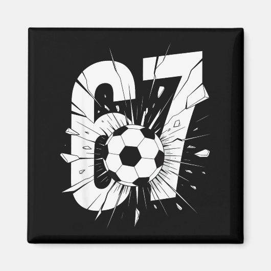 67 Fußball Sechs Sieben 6 7 Meme 67 Magnet (Vorne)