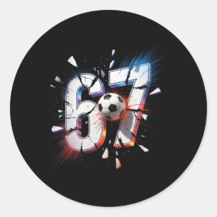 67 Fußball Sechs Sieben 6 7 Meme 67 Runder Aufkleber