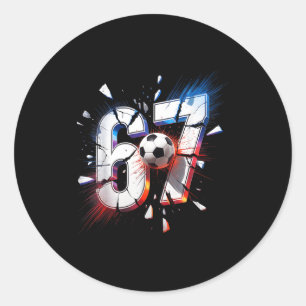 67 Fußball Sechs Sieben 6 7 Meme 67 Runder Aufkleber