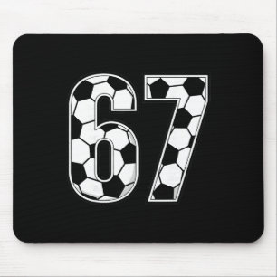 67 Fußballnummern Six Seven Fußballfans 6-7 Sport Mousepad