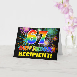 67. Geburtstag: Bold, Fun, Feuerwerk, Regenbogen 6 Karte