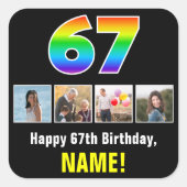 67. Geburtstag: Regenbogen "67"; benutzerdefiniert Quadratischer Aufkleber (Vorderseite)