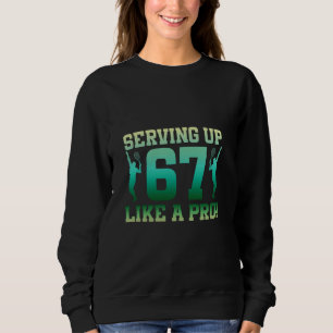 67. Geburtstag Tennis 67 Jahre alt Tennisspieler B Sweatshirt