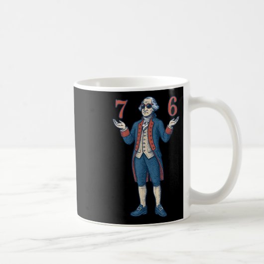 67 George Washington 7 6 Meme Sechs Sieben 6-7 4. Kaffeetasse (Rechts)