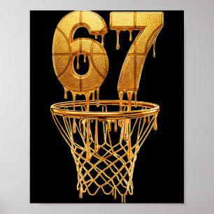67 Gold Drip Basketball 6 7 Six Seven Meme Gen Alp Poster