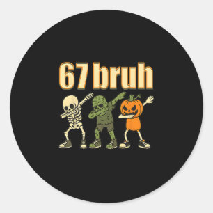 67 Halloween Bruh Lustiges Brainrot Meme Six Seven Runder Aufkleber
