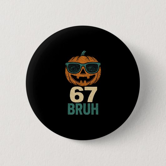 67 Halloween Bruh Pumpkin 6-7 Meme Gen Alpha Slang Button (Vorderseite)