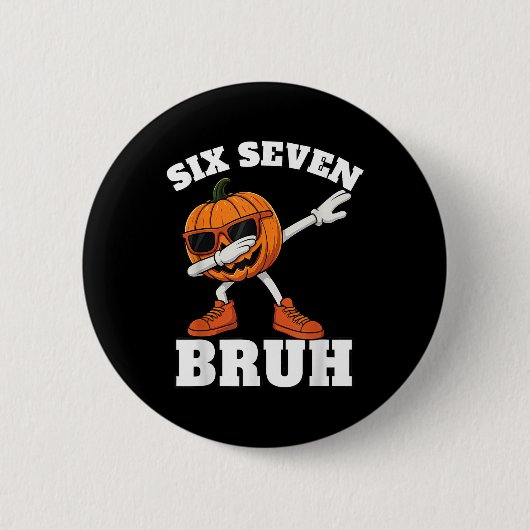 67 Halloween Funny Six Seven Bruh Meme Brainrot Pu Button (Vorderseite)