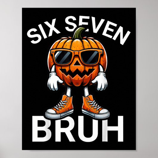 67 Halloween Funny Six Sieben Meme Brainrot Pumpki Poster (Vorne)