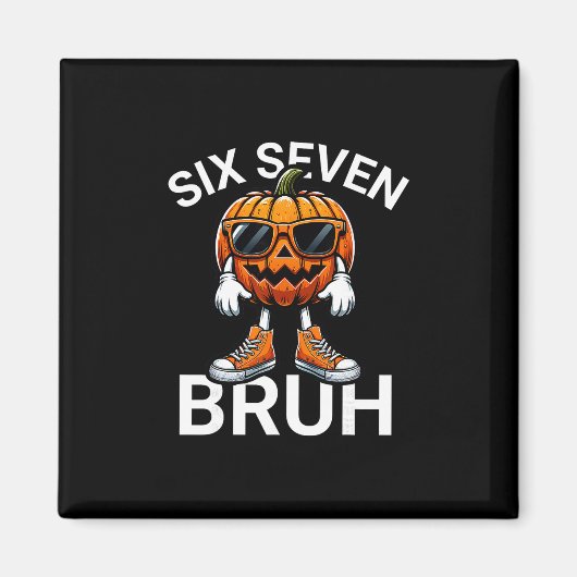 67 Halloween Lustiger Sechs Sieben Meme Brainrot K Magnet (Vorne)