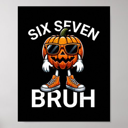 67 Halloween Lustiger Sechs Sieben Meme Brainrot K Poster (Vorne)