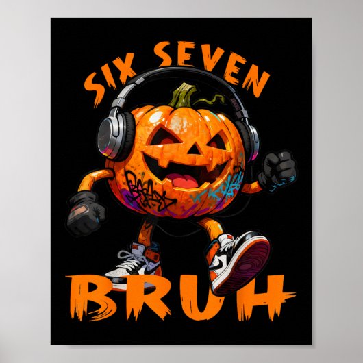 67 Halloween Lustiger Sechs Sieben Meme Brainrot K Poster (Vorne)