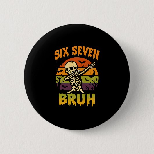 67 Halloween Meme 6 7 Skelett Sechs Sieben Zahlen Button (Vorderseite)