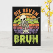 67 Halloween-Meme 6 7 Skelett Sechs Sieben Zahlen Karte (Gelbe Blume)