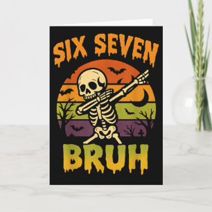 67 Halloween Meme 6 7 Skelett Sechs Sieben Zahlen Karte