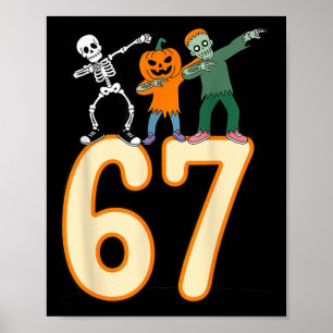 67 Halloween-Meme 6 7 Zahlen Sechs Sieben Skelett Poster