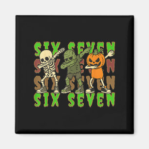67 Halloween Meme Sechs Sieben Dabbing Skelett Zom Magnet