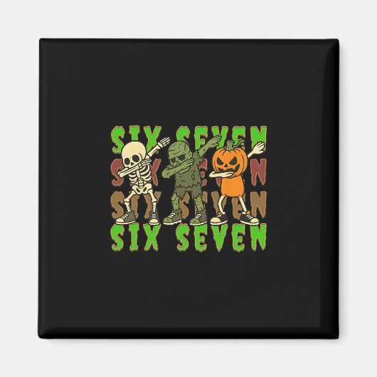 67 Halloween Meme Six Seven Dabbing Skeleton Zombi Magnet (Vorne)