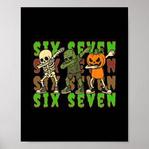 67 Halloween Meme Six Seven Dabbing Skelett Zombie Poster
