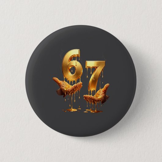 67 Hands Six Seven 6 7 Gold Drip Teens Boys Kids D Button (Vorderseite)