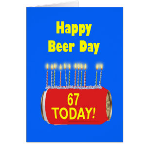 67. Happy Beer Day Geburtstag