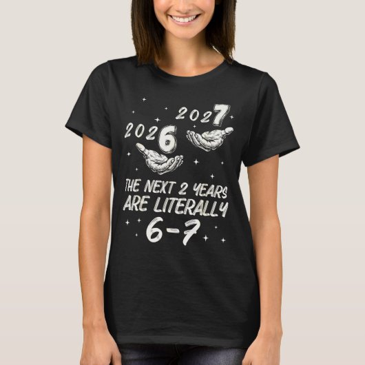 67 Happy New Year 6 7 New Years Eve 2026 Nye Party T-Shirt (Vorderseite)