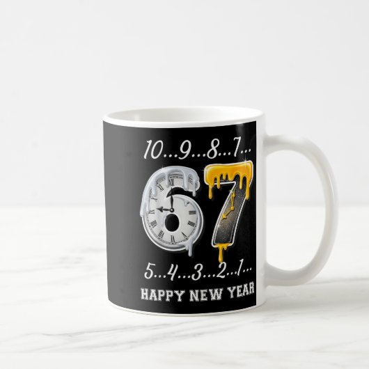 67 Happy New Year Six Seven Funny Countdown 2026 B Kaffeetasse (Rechts)