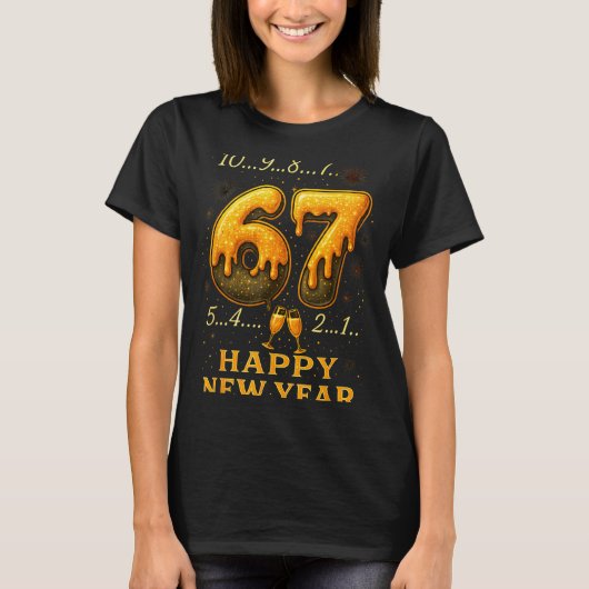 67 Happy New Year Six Seven Funny Countdown 2026 B T-Shirt (Vorderseite)