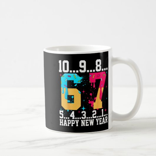 67 Happy New Year Six Seven Funny Countdown 2026  Kaffeetasse (Rechts)