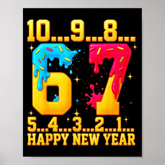 67 Happy New Year Six Seven Funny Countdown 2026 Poster (Vorne)