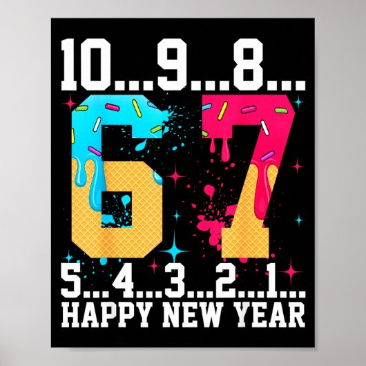 67 Happy New Year Six Seven Funny Countdown 2026 Poster (Vorne)