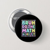67 Hemd Six Seven Meme 6-7 Jungen Kinder Mädchen B Button (Vorne & Hinten)