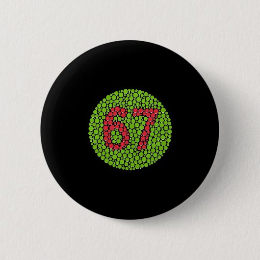 67 Hidden Meme Trending Gen Z Alpha Six Seven 6 7 Button (Vorderseite)