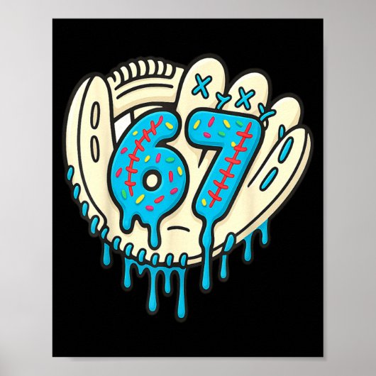 67 Ice Cream Drip Funny Six Seven Baseball Poster (Vorne)