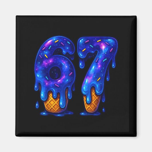 67 Ice Cream Drip Meme Funny Six Seven Gen Alpha S Magnet (Vorne)