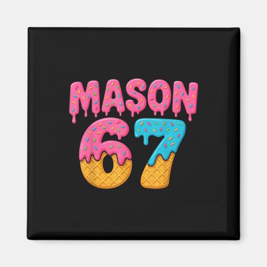 67 Ice Cream Drip Meme Funny Six Seven Gen Alpha S Magnet (Vorne)