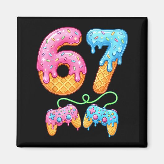 67 Ice Cream Drip Meme Gamer Six Seven Gen Alpha S Magnet (Vorne)