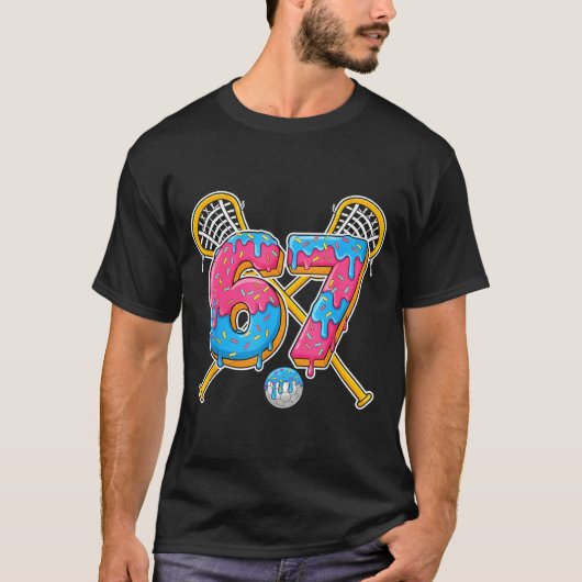 67 Ice Cream Drip Meme Gen Alpha Slang Lacrosse Sr T-Shirt (Vorderseite)