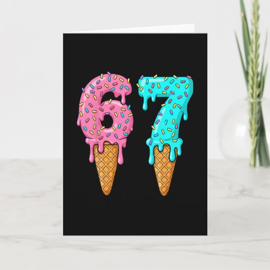 67 Ice Cream Drip Meme Six Seven Gen Alpha Slang  Karte (Vorderseite)