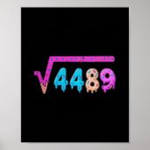 67 Ice Cream Drip Meme Square Root 4489 Six Seven  Poster (Vorne)