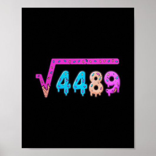 67 Ice Cream Drip Meme Square Root 4489 Six Seven  Poster (Vorne)
