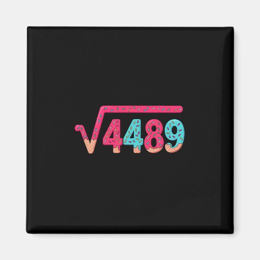 67 Ice Cream Drip Meme Square Root 4489 Slang Math Magnet (Vorne)