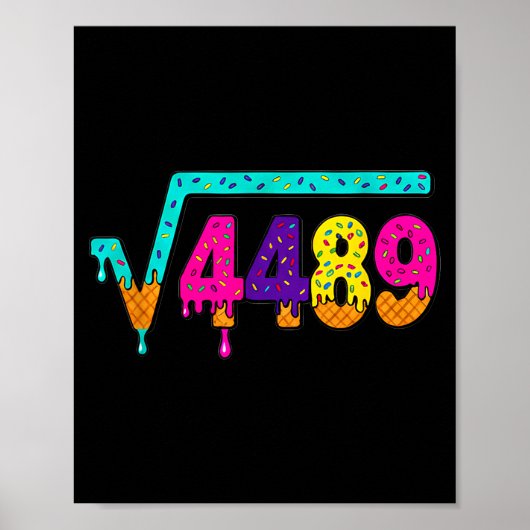 67 Ice Cream Drip Meme Square Root 4489 Slang Math Poster (Vorne)