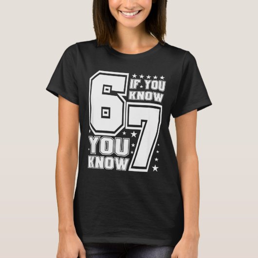 67 If You Know You Know, Funny 67 Viral Meme Athle T-Shirt (Vorderseite)