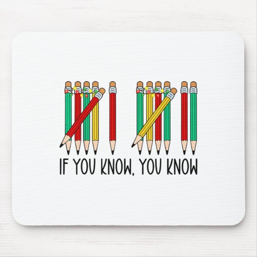 67 If You Know You Know Tally Marks Pencils Six Se Mousepad (Vorne)