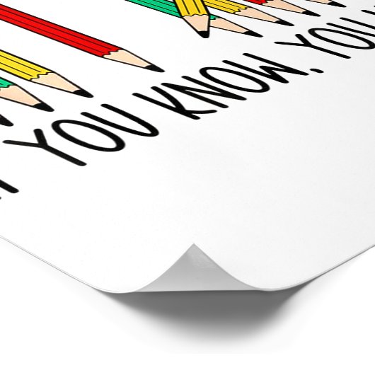 67 If You Know You Know Tally Marks Pencils Six Se Poster (Ecke)