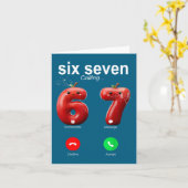67 Is Calling Funny Meme 67 Accept Silly Six Seven Karte (Gelbe Blume)