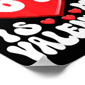 67 Is My Valentine Six Seven Valentines 67 Gen Alp Poster (Ecke)