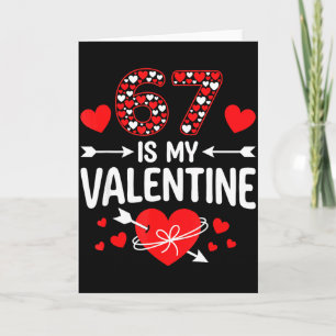 67 Ist Mein Valentinstag 67 Valentinstag Meme 67.  Karte